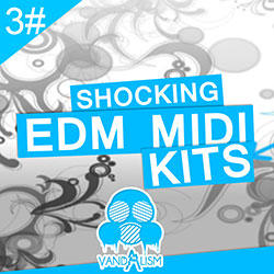 Shocking EDM: MIDI Kits 3-0