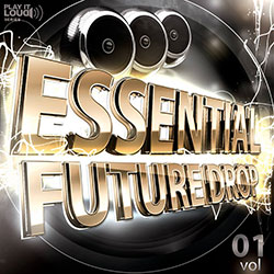 Play It Loud: Essential Future Drop Vol 1-0
