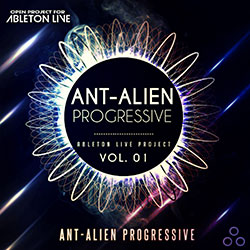 Ant-Alien Progressive Vol 1 - Ableton Live Project-0