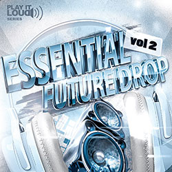 Play It Loud: Essential Future Drop Vol 2-0