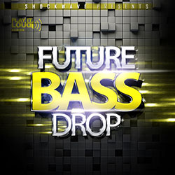 Play It Loud: Future Bass Drop Vol 1 -0