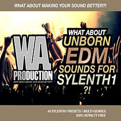 What About: Unborn EDM Sounds For Sylenth1-0