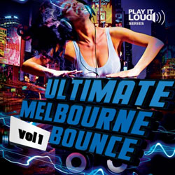 Play It Loud: Ultimate Melbourne Bounce Vol 1-0