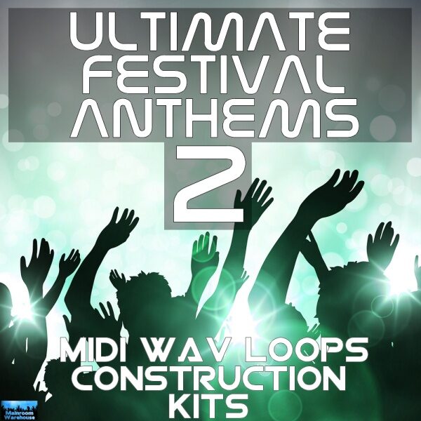 Ultimate Festival Anthems 2-0