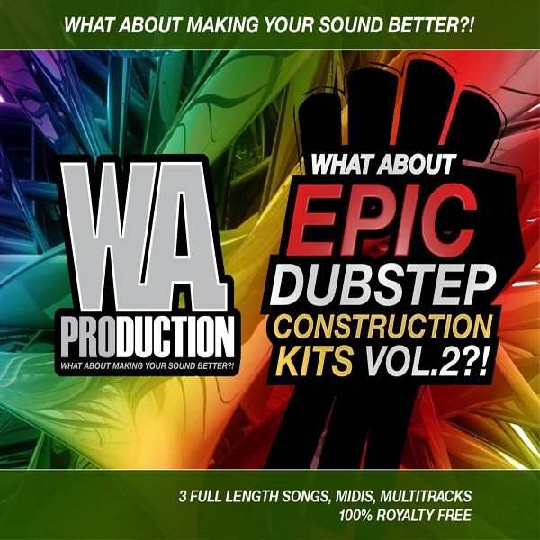 What About: Epic Dubstep Construction Kits 2-0