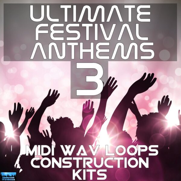 Ultimate Festival Anthems 3-0