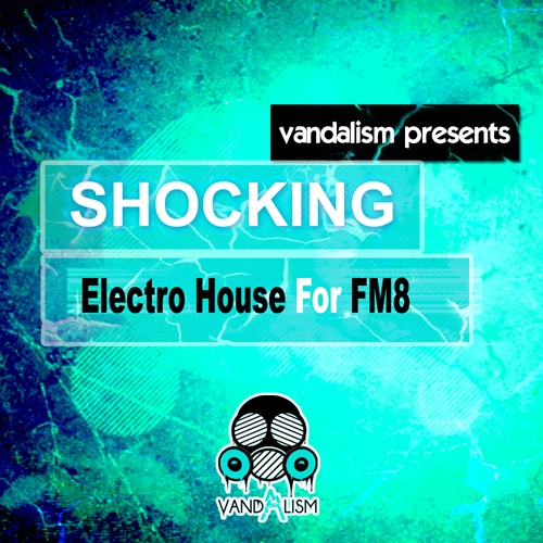 Shocking Electro House For FM8-0