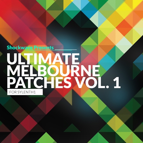 Ultimate Melbourne Patches Vol 1 For Sylenth1 -0