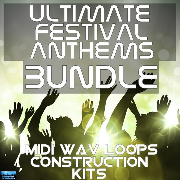 Ultimate Festival Anthems Bundle Vols (1-3)-0