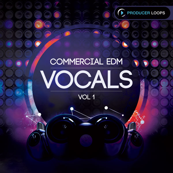 Commercial EDM Vocals Vol 1-0