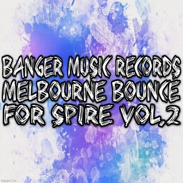 Melbourne Bounce for Spire Vol 2-0