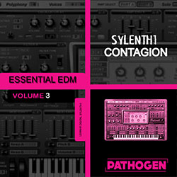Sylenth1 Contagion: Essential EDM 3-0