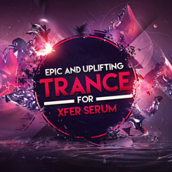 Epic And Uplifting Trance For Xfer Serum-0