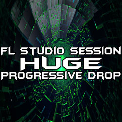 FL Studio Session: Huge Progressive Drop-0