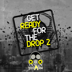 Get Ready For The Drop 2-0