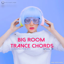 Big Room Trance Chords Vol 9-0