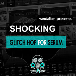 Shocking Glitch Hop For Serum-0