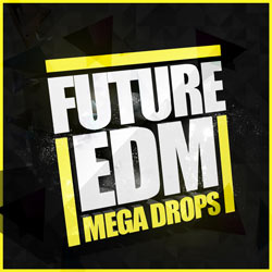 Future EDM Mega Drops-0