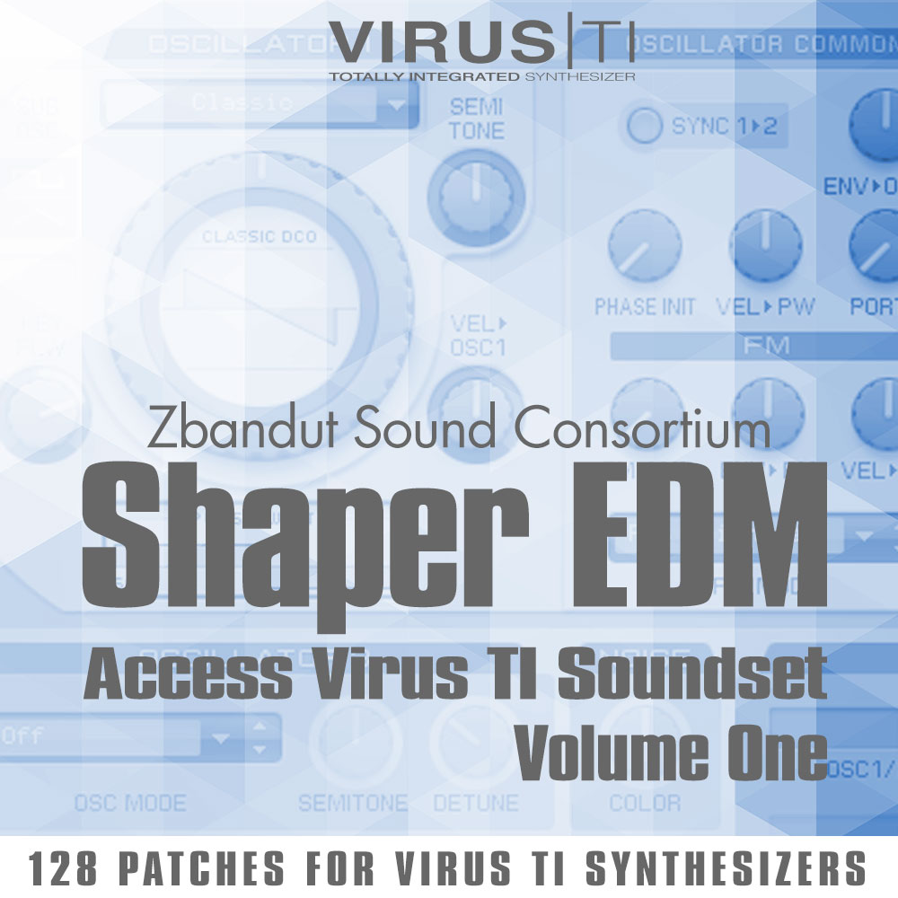 Shaper EDM Volume 1 For Access Virus TI-0