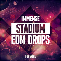 Immense Stadium EDM Drops For Spire-0