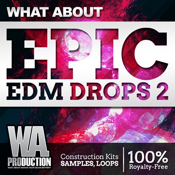 What About: Epic EDM Drops 2-0