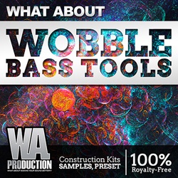 What About: Wobble Bass Tools-0