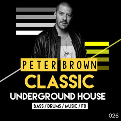 Peter Brown: Classic Underground House-0