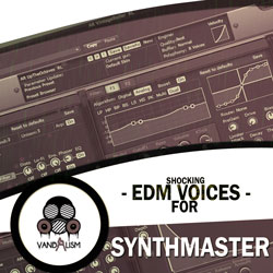 Shocking EDM Voices For SynthMaster-0