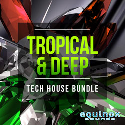 Tropical & Deep Tech House Bundle-0