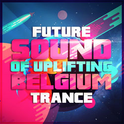Future Sound Of Uplifting Belgium Trance-0