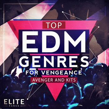 Top EDM Genres For Vengeance Avenger And Kits-0