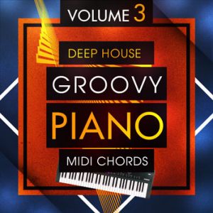 Deep House Groovy Piano MIDI Chords 3-0
