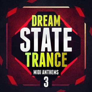 Dream State Trance MIDI Anthems 3-0