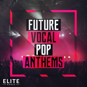 Future Vocal Pop Anthems-0