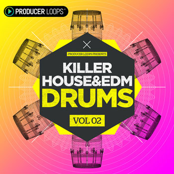 Killer House & EDM Drums Vol 2-0