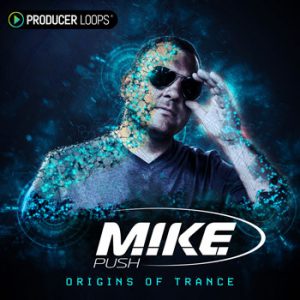 M.I.K.E. Push: Origins of Trance-0