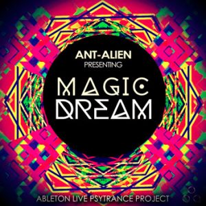 Ant-Alien Ableton Live Project - Magic Dream-0