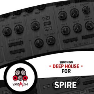 Shocking Deep House For Spire-0