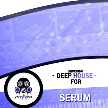 Shocking Deep House For Serum-0