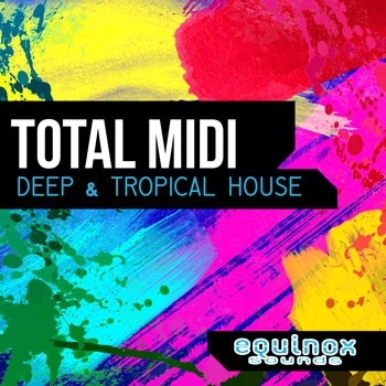 Total MIDI: Deep & Tropical House-0