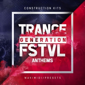 Trance Generation FSTVL Anthems-0