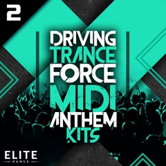 Driving Trance Force MIDI Anthem Kits 2-0