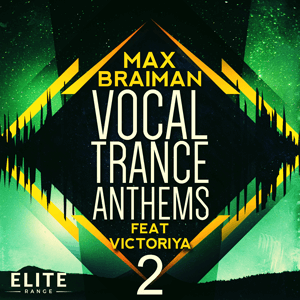Max Braiman Vocal Trance Anthems Feat Victoriya 2-0