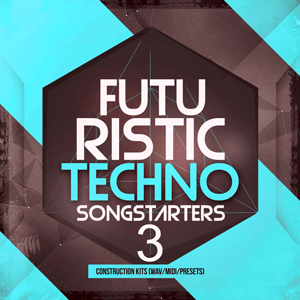 Futuristic Techno Songstarters 3-0