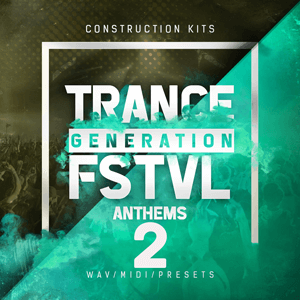 Trance Generation FSTVL Anthems 2-0