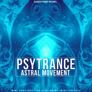 Psytrance Astral Movement-0