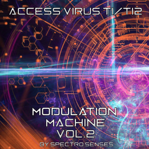 Psytrance Modulation Machine Vol.2 by Spectro Senses / Access Virus TI Series-0