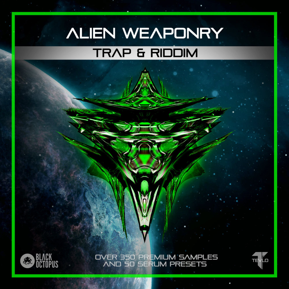 Alien Weaponry Trap & Riddim-0