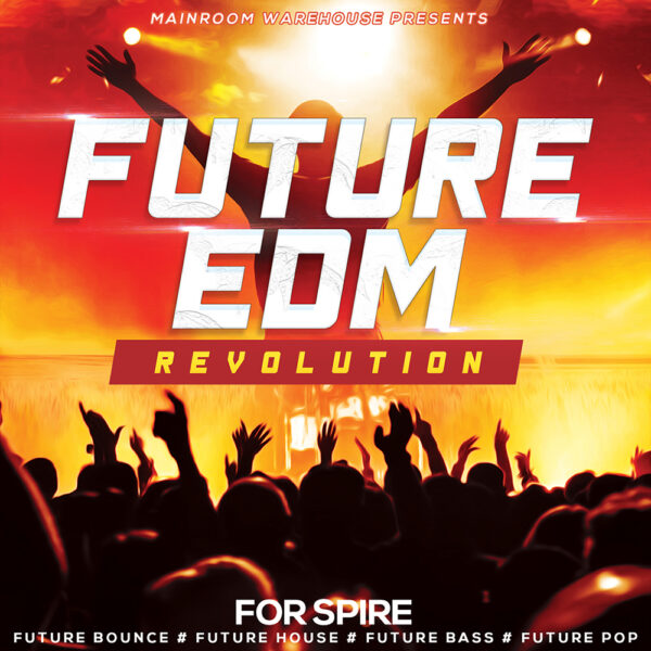 Future EDM Revolution For Spire-0