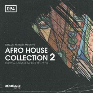 Moblack Records Presents Afro House Collection 2-0